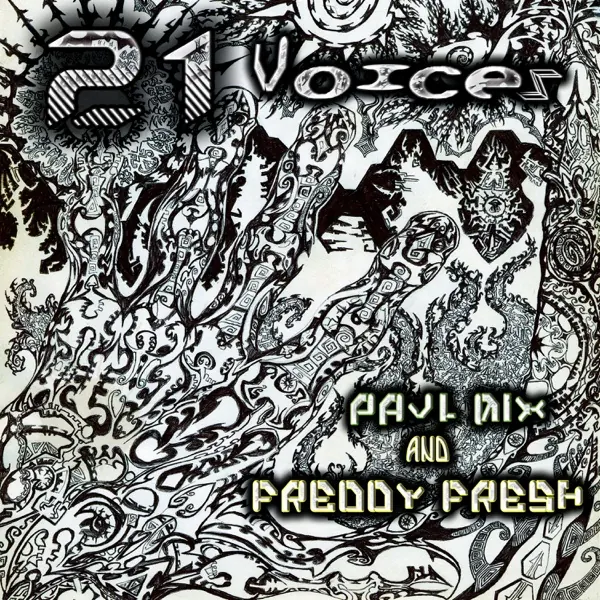 Cover art: Freddy Fresh & Paul Mix – 21Voices