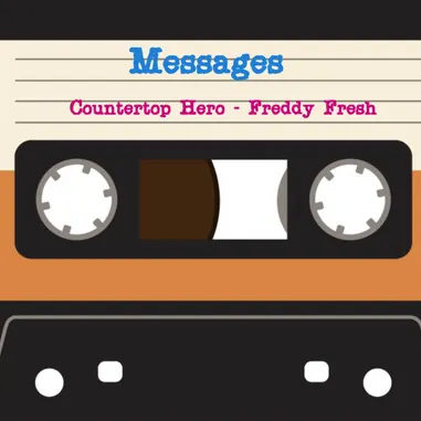 Cover art: Countertop Hero / Freddy Fresh – 82 One New Message
