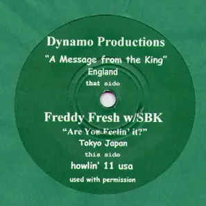 Cover art: Dynamo Productions / Freddy Fresh w/ Skate Board Kings – A Message From The King / Are You Feelin' It