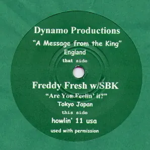 Cover art: Dynamo Productions / Freddy Fresh w/ Skate Board Kings – A Message From The King / Are You Feelin' It