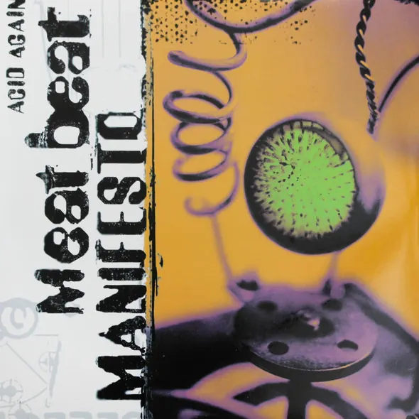 Cover art: Meat Beat Manifesto – Acid Again