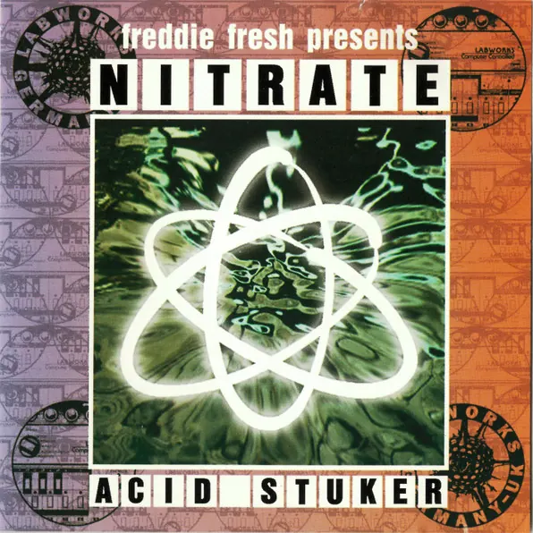 Cover art: Freddie Fresh Presents Nitrate – Acid Stuker