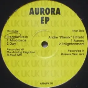 Cover art: Freddie Fresh / Andre "Phenix" Estrada – Aurora EP