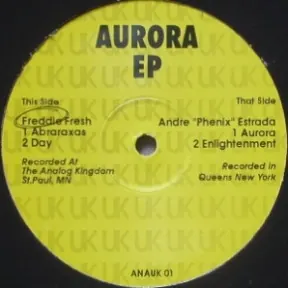 Cover art: Freddie Fresh / Andre "Phenix" Estrada – Aurora EP