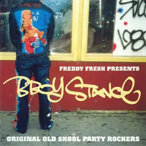 Cover art: B-Boy Stance (Original Old Skool Party Rockers)