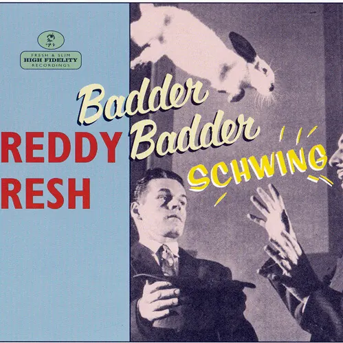 Cover art: Freddy Fresh Featuring Fatboy Slim – Badder Badder Schwing