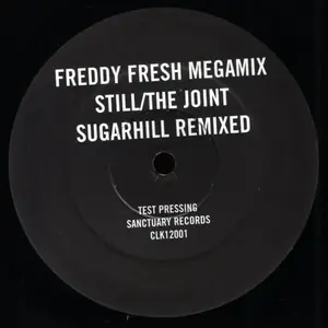 Cover art: Freddy Fresh Megamix: Still / The Joint (Sugarhill Remixed)