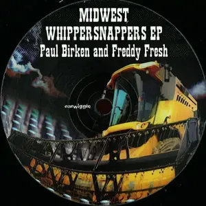 Cover art: Paul Birken And Freddy Fresh – Midwest Whippersnappers EP