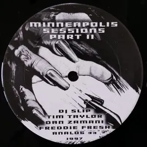 Cover art: DJ Slip, Tim Taylor, Dan Zamani, Freddie Fresh – Minneapolis Sessions Part II