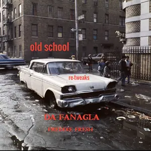 Cover art: Da Beat Fanagla, Freddy Fresh – Old School Re​-​visited Vol. 1 