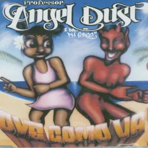 Cover art: Professor Angel Dust & Da PH Force – Oye Como Va