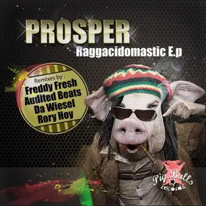 Cover art: Prosper – Raggacidomastic E.p