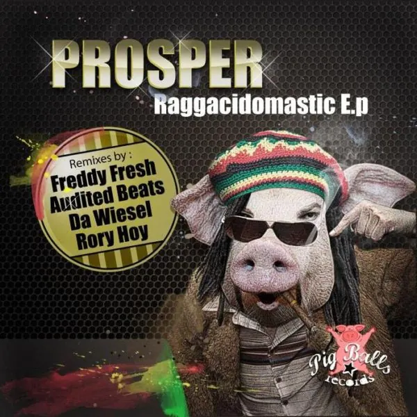 Cover art: Prosper – Raggacidomastic E.p