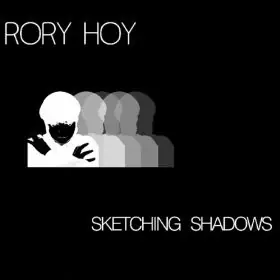 Cover art: Rory Hoy – Sketching Shadows