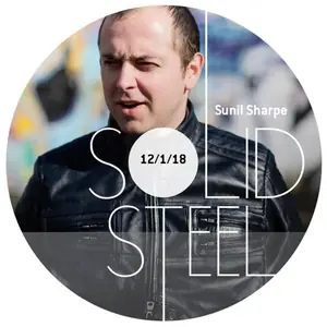 Cover art: Sunil Sharpe – Solid Steel Radio Show 12/1/2018 Hour 2