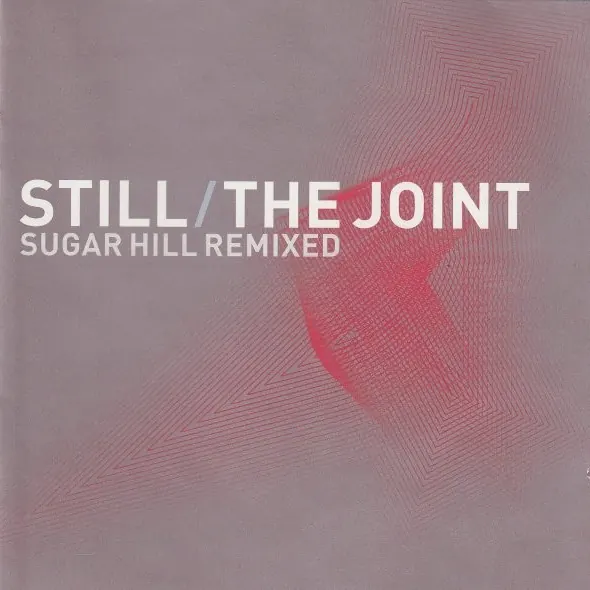 Cover art: Various – Still / The Joint : Sugar Hill Remixed