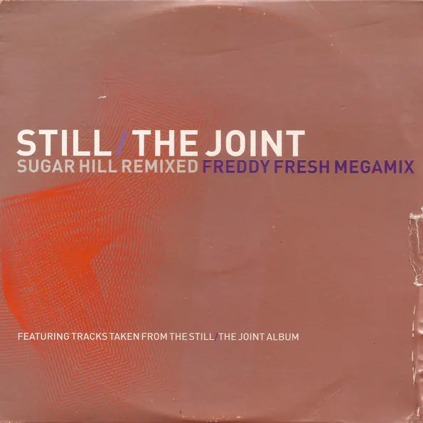 Cover art: Still / The Joint - Sugar Hill Remixed