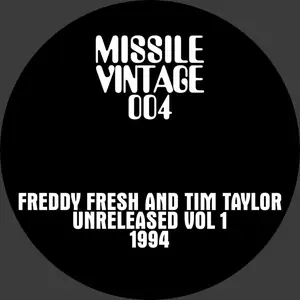 Cover art: Freddy Fresh & Tim Taylor (Missile Records) – Unreleased Vol 1
