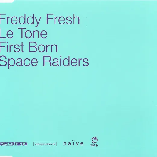 Cover art: Freddy Fresh / Le Tone / First Born / Space Raiders – Untitled