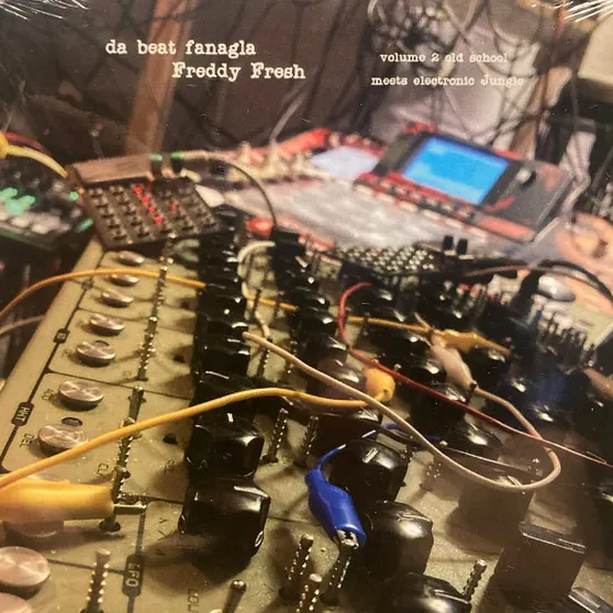 Cover art: Da Beat Fanagla, Freddy Fresh – Volume 2 Old School Meets Electronic Jungle