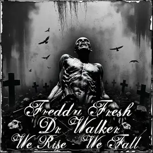 Cover art: Freddy Fresh & Dr. Walker – We Rise We Fall